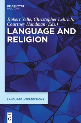 Abbildung von Yelle / Lehrich | Language and Religion | 1. Auflage | 2020 | 2 | beck-shop.de