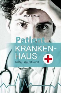 Abbildung von Niemann | Patient Krankenhaus | 1. Auflage | 2018 | beck-shop.de