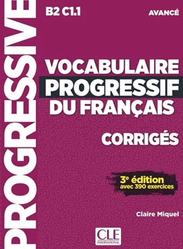 Abbildung von Vocabulaire progressif du français. Niveau avancé - 3ème édition. Corrigés | 1. Auflage | 2019 | beck-shop.de