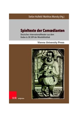 Abbildung von Hulfeld / Mansky | Spieltexte der Comoedianten | 1. Auflage | 2020 | beck-shop.de