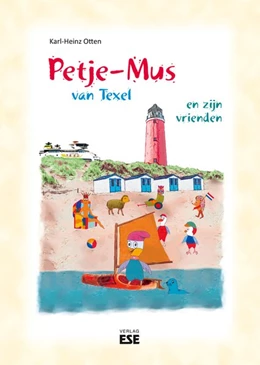 Abbildung von Otten | Petje-Mus van Texel en zijn vrienden | 1. Auflage | 2019 | beck-shop.de