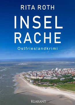 Abbildung von Roth | Inselrache. Ostfrieslandkrimi | 1. Auflage | 2019 | beck-shop.de