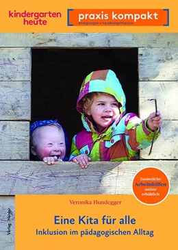 Abbildung von Hundegger | Eine Kita für alle | 1. Auflage | 2019 | beck-shop.de