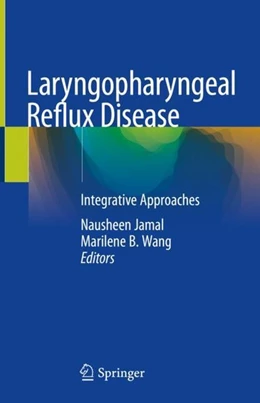 Abbildung von Jamal / Wang | Laryngopharyngeal Reflux Disease | 1. Auflage | 2019 | beck-shop.de