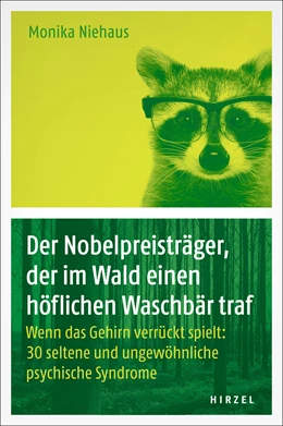 Abbildung von Niehaus | Der Nobelpreisträger, der im Wald einen höflichen Waschbär traf | 1. Auflage | 2019 | beck-shop.de