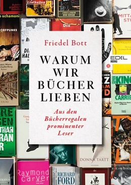 Abbildung von Bott | Warum wir Bücher lieben | 1. Auflage | 2019 | beck-shop.de