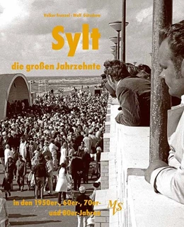 Abbildung von Gütschow | Sylt - die großen Jahrzehnte | 3. Auflage | 2019 | beck-shop.de