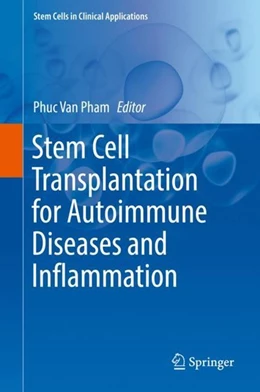 Abbildung von Pham | Stem Cell Transplantation for Autoimmune Diseases and Inflammation | 1. Auflage | 2019 | beck-shop.de