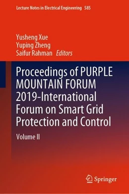 Abbildung von Xue / Zheng | Proceedings of PURPLE MOUNTAIN FORUM 2019-International Forum on Smart Grid Protection and Control | 1. Auflage | 2019 | beck-shop.de