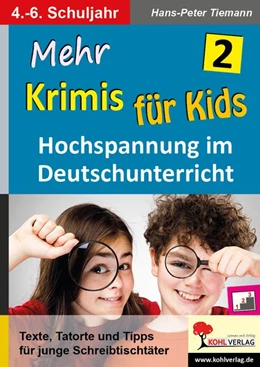 Abbildung von Tiemann | Mehr Krimis für Kids / Band 2 | 1. Auflage | 2020 | beck-shop.de