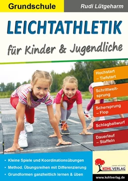 Abbildung von Lütgeharm | Leichtathletik für Kinder & Jugendliche / Grundschule | 1. Auflage | 2019 | beck-shop.de