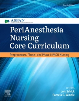 Abbildung von Schick / Windle | PeriAnesthesia Nursing Core Curriculum | 4. Auflage | 2020 | beck-shop.de