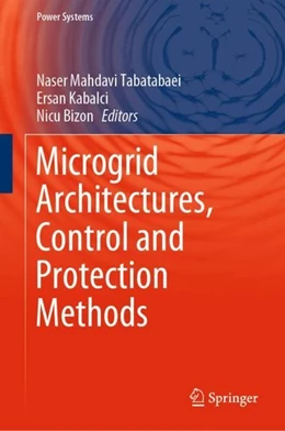 Abbildung von Mahdavi Tabatabaei / Kabalci | Microgrid Architectures, Control and Protection Methods | 1. Auflage | 2019 | beck-shop.de