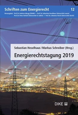 Abbildung von Heselhaus / Schreiber | Energierechtstagung 2019 | 1. Auflage | 2019 | Band 12 | beck-shop.de
