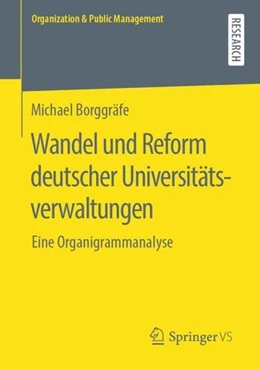Abbildung von Borggräfe | Wandel und Reform deutscher Universitätsverwaltungen | 1. Auflage | 2019 | beck-shop.de