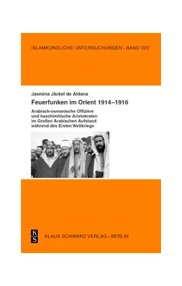 Abbildung von Jäckel de Aldana | Feuerfunken im Orient 1914–1916. | 1. Auflage | 2015 | 323 | beck-shop.de