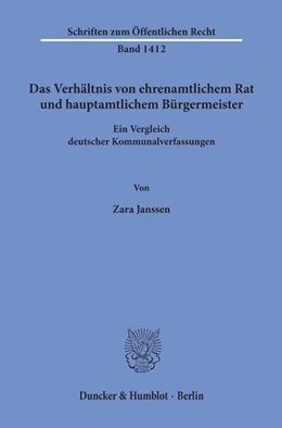 Abbildung von Janssen | Das Verhältnis von ehrenamtlichem Rat und hauptamtlichem Bürgermeister | 1. Auflage | 2019 | beck-shop.de