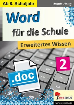 Abbildung von Haug | Word für die Schule / Band 2 | 1. Auflage | 2020 | beck-shop.de