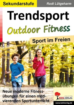 Abbildung von Lütgeharm | Trendsport Outdoor Fitness | 1. Auflage | 2020 | beck-shop.de