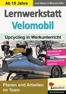 Abbildung von Baum / Alfer | Lernwerkstatt Velomobil | 1. Auflage | 2020 | beck-shop.de