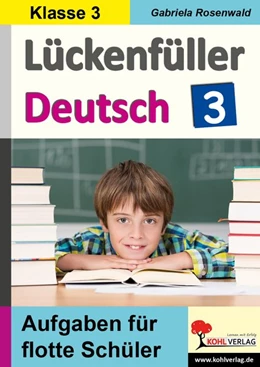 Abbildung von Rosenwald | Lückenfüller Deutsch / Klasse 3 | 1. Auflage | 2020 | beck-shop.de