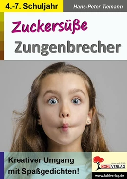 Abbildung von Tiemann | Zuckersüße Zungenbrecher | 1. Auflage | 2020 | beck-shop.de