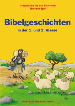 Abbildung von Newel / Scheffler | Bibelgeschichten in der 1. und 2. Klasse | 1. Auflage | 2019 | beck-shop.de