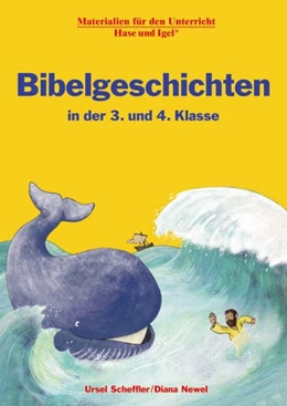 Abbildung von Newel / Scheffler | Bibelgeschichten in der 3. und 4. Klasse | 1. Auflage | 2019 | beck-shop.de