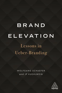 Abbildung von Schaefer / Kuehlwein | Brand Elevation | 1. Auflage | 2021 | beck-shop.de