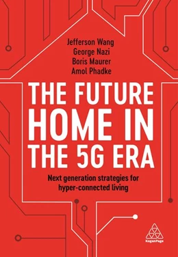 Abbildung von Wang / Nazi | The Future Home in the 5g Era: Next Generation Strategies for Hyper-Connected Living | 1. Auflage | 2020 | beck-shop.de