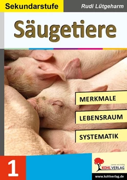 Abbildung von Lütgeharm | Säugetiere - Merkmale, Lebensraum, Systematik | 1. Auflage | 2020 | beck-shop.de