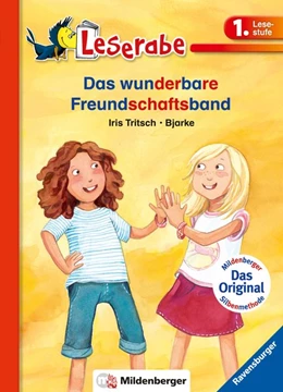 Abbildung von Tritsch | Das wunderbare Freundschaftsband - Leserabe 1. Klasse - Erstlesebuch für Kinder ab 6 Jahren | 1. Auflage | 2020 | beck-shop.de