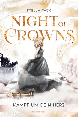 Abbildung von Tack | Night of Crowns, Band 2: Kämpf um dein Herz (TikTok-Trend Dark Academia: epische Romantasy von SPIEGEL-Bestsellerautorin Stella Tack) | 1. Auflage | 2021 | beck-shop.de