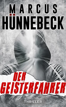 Abbildung von Hünnebeck | Der Geisterfahrer | 1. Auflage | 2020 | beck-shop.de