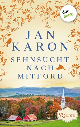 Abbildung von Karon | Sehnsucht nach Mitford: Die Mitford-Saga - Band 4 | 1. Auflage | 2019 | beck-shop.de