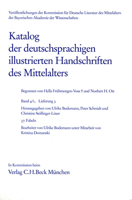 Abbildung von Bodemann, Ulrike / Freienhagen-Baumgardt, Kristina | Katalog der deutschsprachigen illustrierten Handschriften des Mittelalters Band 4/1, Lfg.: 27-37 | 1. Auflage | 2012 | beck-shop.de