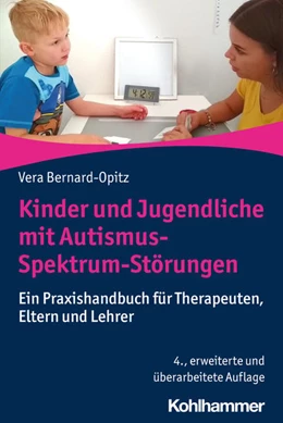 Abbildung von Bernard-Opitz | Kinder und Jugendliche mit Autismus-Spektrum-Störungen | 4. Auflage | 2020 | beck-shop.de