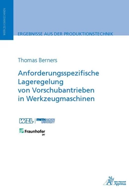 Abbildung von Berners | Anforderungsspezifische Lageregelung von Vorschubantrieben in Werkzeugmaschinen | 1. Auflage | 2019 | beck-shop.de