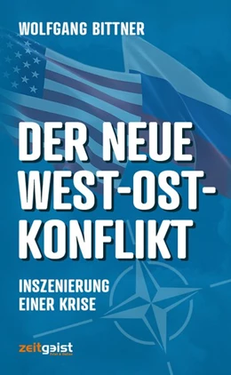 Abbildung von Bittner | Der neue West-Ost-Konflikt | 1. Auflage | 2019 | beck-shop.de