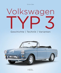 Abbildung von Glen | Volkswagen Typ 3 | 1. Auflage | 2020 | beck-shop.de