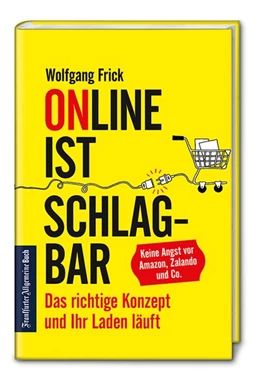 Abbildung von Frick | Online ist schlagbar: Das richtige Konzept und Ihr Laden läuft | 2. Auflage | 2019 | beck-shop.de