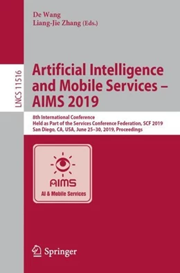 Abbildung von Wang / Zhang | Artificial Intelligence and Mobile Services - AIMS 2019 | 1. Auflage | 2019 | beck-shop.de