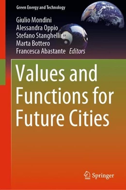 Abbildung von Mondini / Oppio | Values and Functions for Future Cities | 1. Auflage | 2019 | beck-shop.de