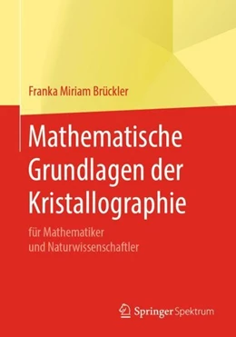 Abbildung von Brückler | Mathematische Grundlagen der Kristallographie | 1. Auflage | 2019 | beck-shop.de