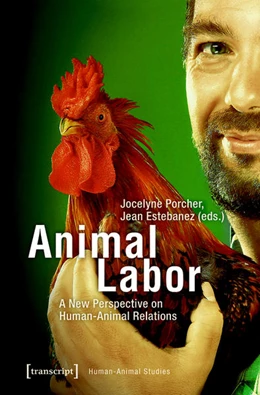 Abbildung von Porcher / Estebanez | Animal Labor | 1. Auflage | 2019 | beck-shop.de