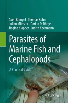 Abbildung von Klimpel / Kuhn | Parasites of Marine Fish and Cephalopods | 1. Auflage | 2019 | beck-shop.de
