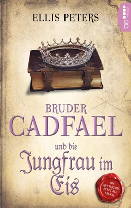 Abbildung von Peters | Bruder Cadfael und die Jungfrau im Eis | 1. Auflage | 2019 | beck-shop.de