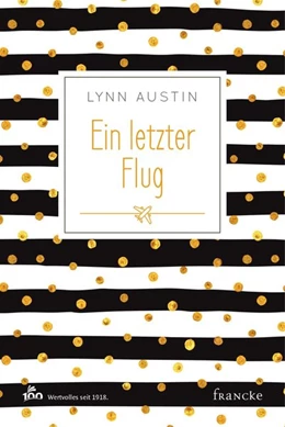 Abbildung von Austin | Ein letzter Flug | 1. Auflage | 2018 | beck-shop.de