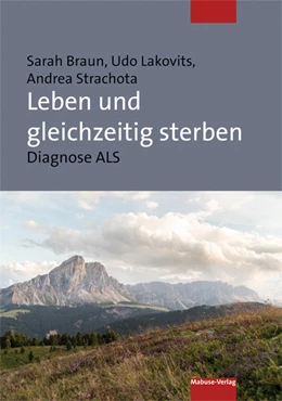 Abbildung von Braun / Lakovits | Leben und gleichzeitig sterben | 1. Auflage | 2020 | beck-shop.de