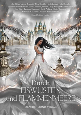 Abbildung von Behrendt / Handel | Durch Eiswüsten und Flammenmeere | 1. Auflage | 2019 | beck-shop.de